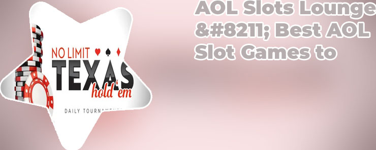 Aol games poker no limit